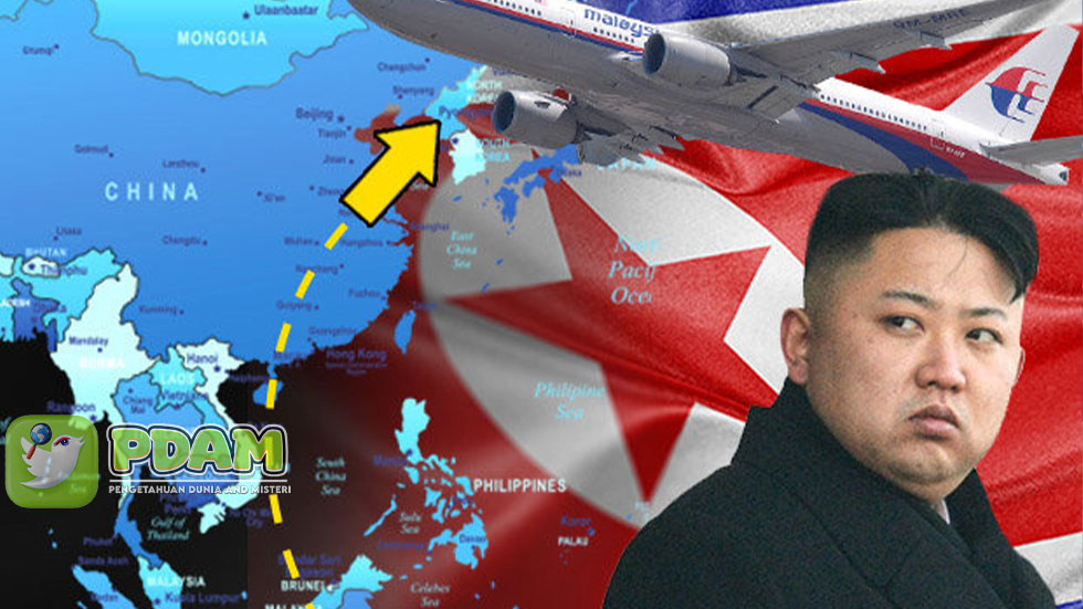 Misteri Hilangnya Malaysia Airlines MH370 Oleh Kim Jongg-Un