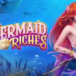 Mermaid Riches Dengan 3 Keistimewaan yang Jarang Diketahui