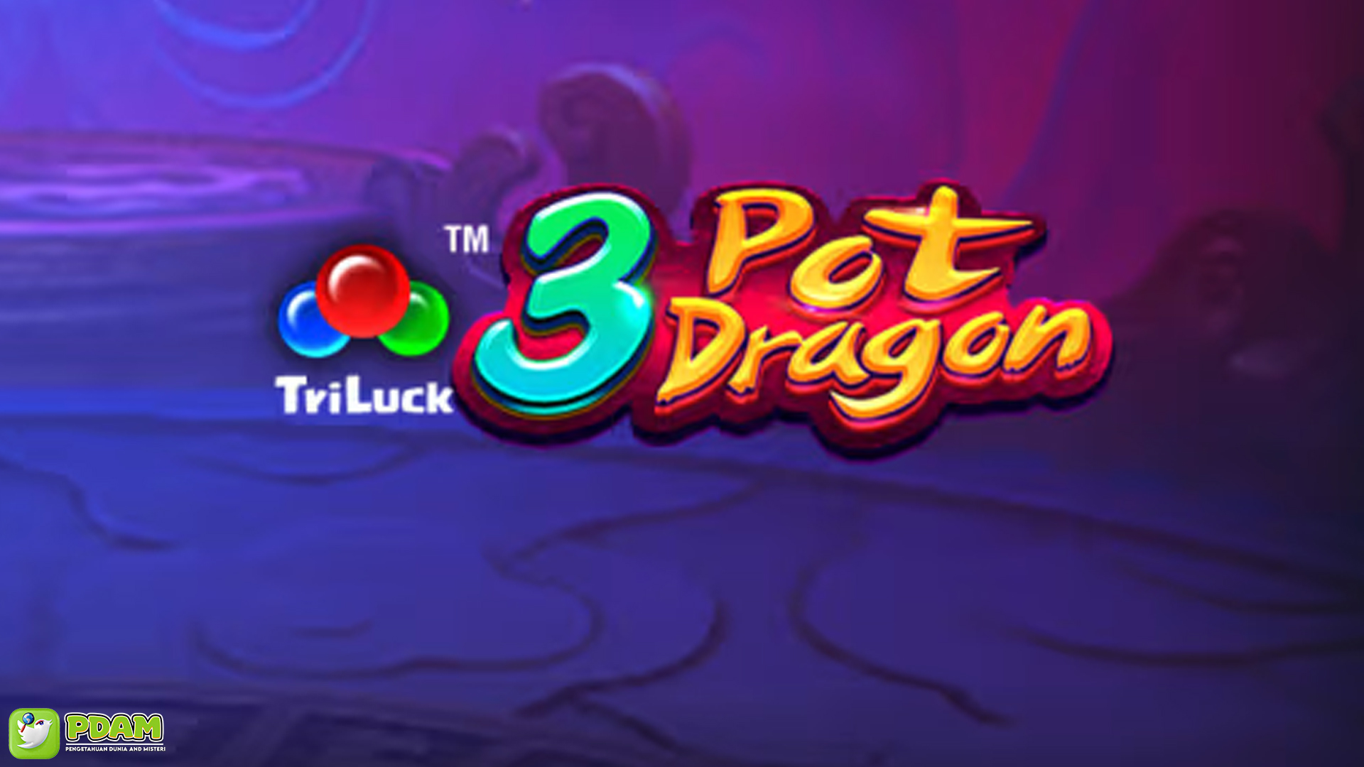 Menelusuri Slot Gacor 3 Pot Dragons Karakteristik dan Tema Unik