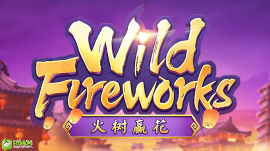 Kapan Saatnya Main Slot Wild Fireworks untuk Dapat 3x Jackpot