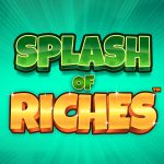 Kapan Splash Of Riches Jadi Trending dengan 4 Bonus Istimewa 5 Kapan Splash Of Riches Jadi Trending dengan 4 Bonus Istimewa