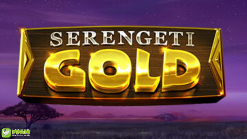 Serengeti Gold Ungkap 5 Keajaiban Emas di Tengah Savana 10 Serengeti Gold Ungkap 5 Keajaiban Emas di Tengah Savana